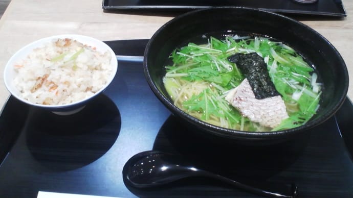 鯛塩ラーメンと鯛めし