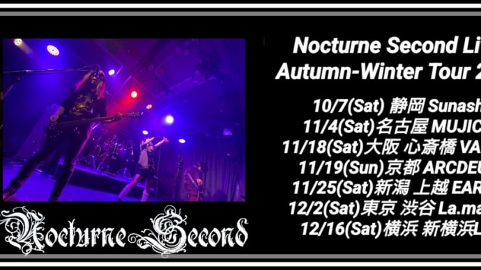 Autumn-Winter Tour 2023 　Nocturne Second Live
