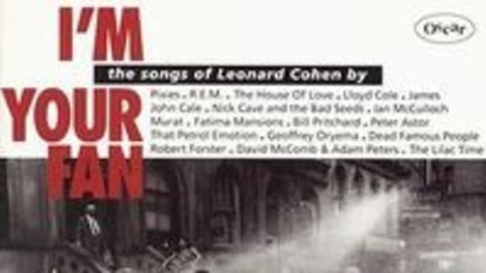 I'm Your Fan : The Songs Of Leonard Chohen / Various Artists