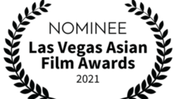 【世界展開 実は30冠越えなう!!👑】ラスベガスの国際アワード「Las Vegas Asian Film Awards」ノミネートされています❣❣