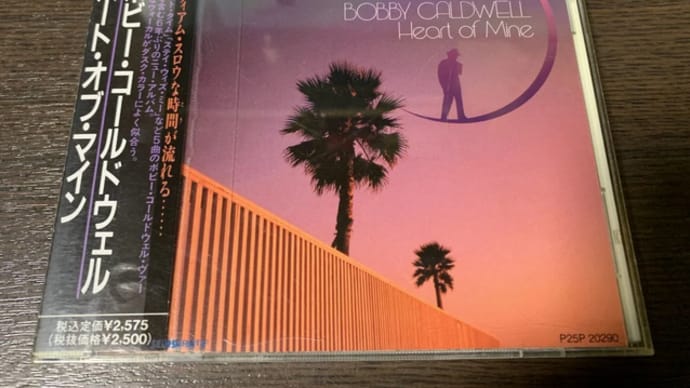 Heart of Mine/BOBBY CALDWELL 【reposted】
