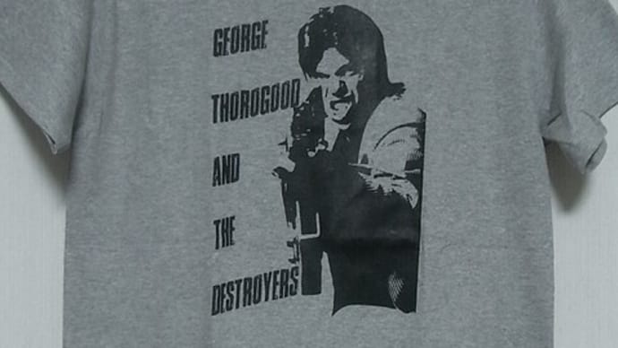 ROCK Tシャツ:GEORGE THOROGOOD AND THE DESTROYERS