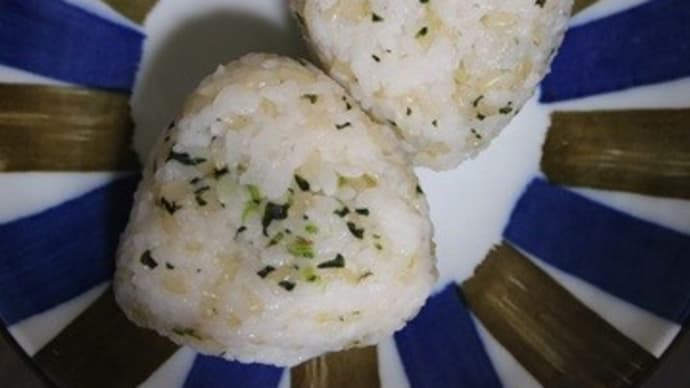 4月9日 玄米ごはんの菜めしおにぎり