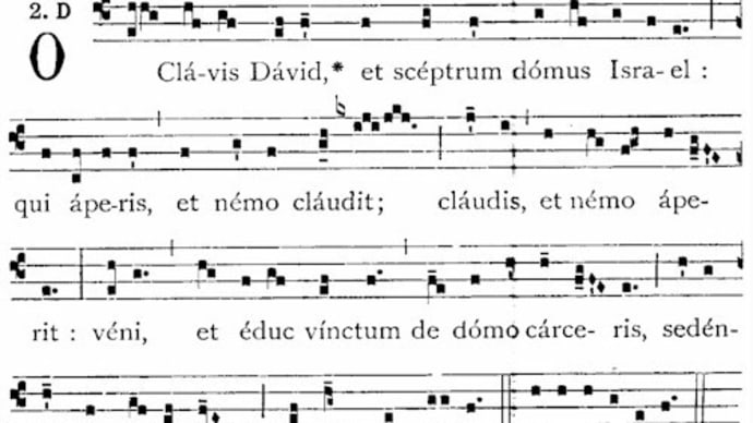 O Clavis David おお、ダヴィドの鍵よ O Antiphona