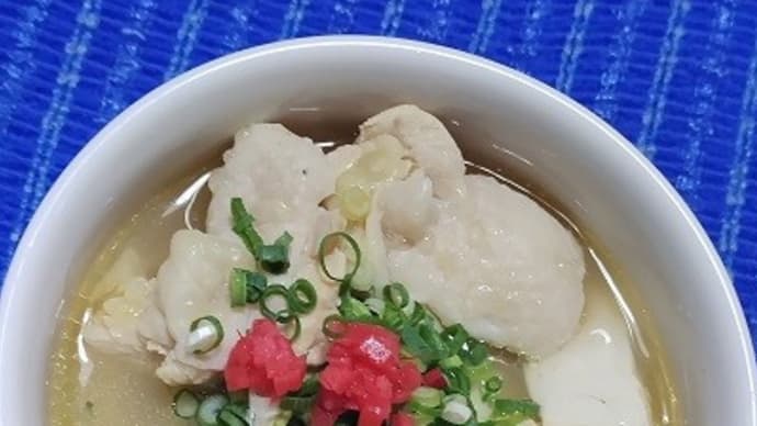 【05/11晩御飯】鶏肩肉豆腐スープ、鶏肩肉とくりゃ~これなんだね:D