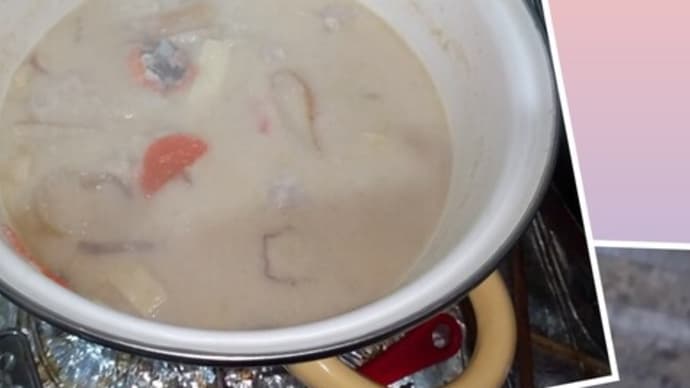 ♪ 谷本familyのT氏から、すこぶる付きの「おふくろの味・粕汁」を戴いたので…