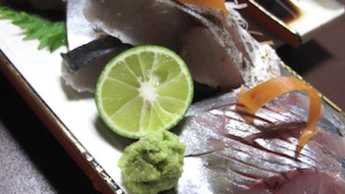 甥っ子がつくってくれた、大好き〆鯖とアジのお刺身