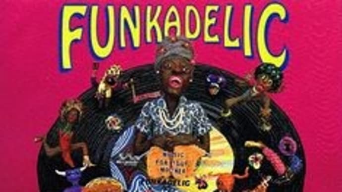 Music For Your Mother (Funkadelic 45s) / Funkadelic