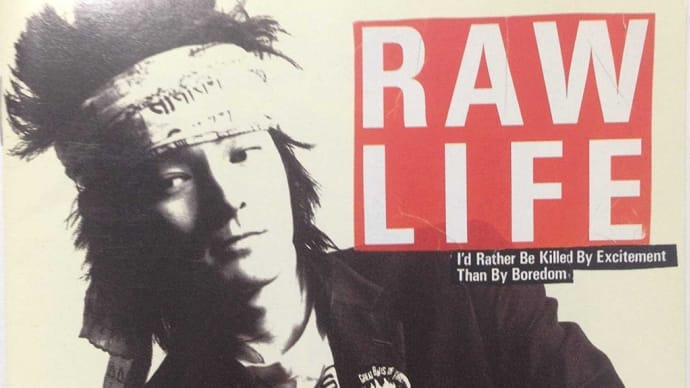 "Raw Life"真島真利