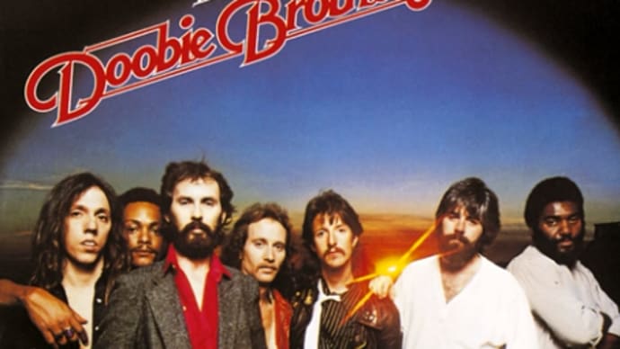 2024 0717♪Real Love / The Doobie Brothers