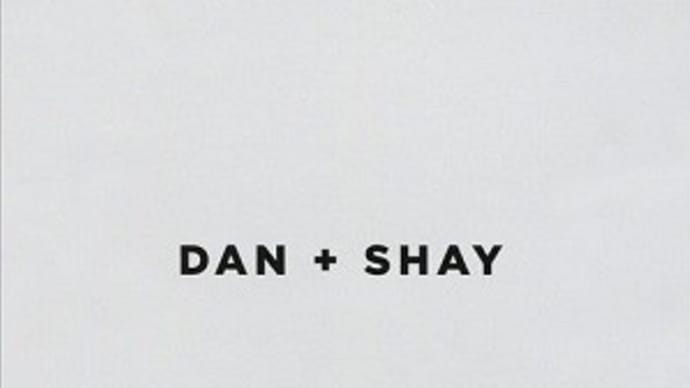 Dan+Shay ダン+シェイ - Dan + Shay (サード・アルバム)