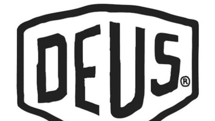 僕のお気に入りブランド、『DEUS』!