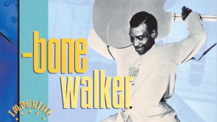 音盤日誌「一日一枚」#341 T・ボーン・ウォーカー「THE COMPLETE IMPERIAL RECORDINGS, 1950-1954」(EMI USA CDP-7-96737-2)