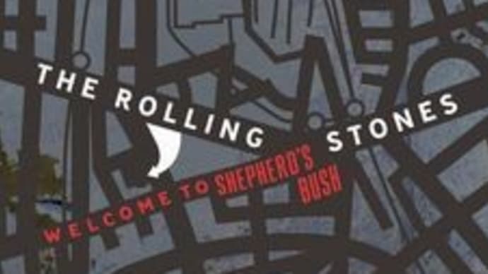 Welcome To Shepherd's Bush / The Rolling Stones