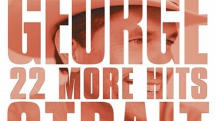 George Strait - 22 MORE HITS
