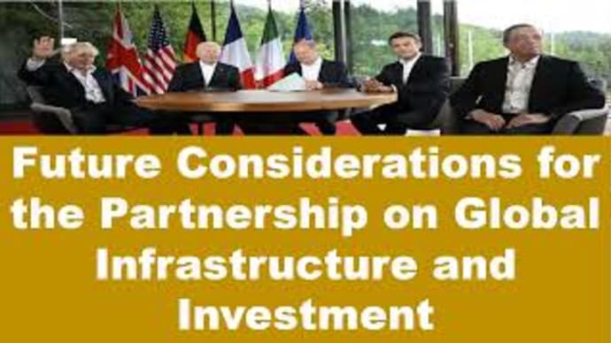 Future Considerations for the Partnership on Global Infrastructure and Investment.