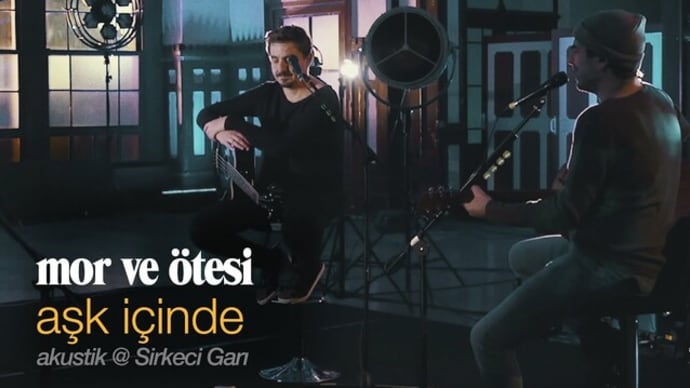 トルコ語歌詞翻訳 Mor ve Ötesi‐Aşk İçinde(愛の中に)(2004)