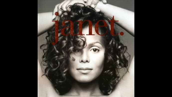 That's the Way Love Goes - Janet Jackson(それが愛というものだから/ジャネット・ジャクソン)