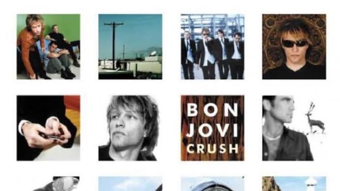 音盤日誌「一日一枚」#427 BON JOVI「CRUSH」(ユニバーサル ミュージック/Mercury PHCW-1100)