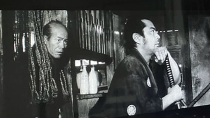 映画「用心棒」を再び観た