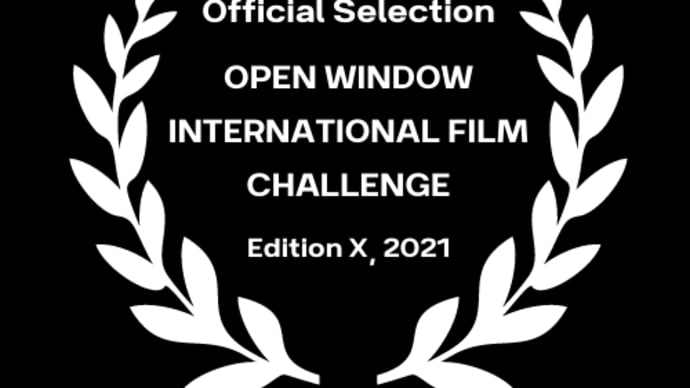 【世界展開 実はとっくに30冠越え👑タイトルラッシュ!!】インドの国際アワード「Open Window International Film Challenge」オフィシャルセレクト❣❣