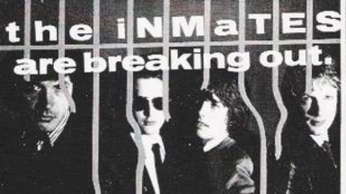 THE INMATES 貴重映像