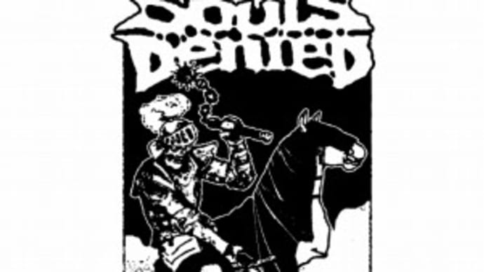 Souls Denied / Dethroned