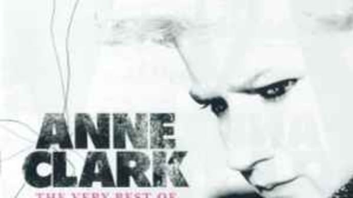 Anne Clark - The Very Best Of [ 2010,UK ]