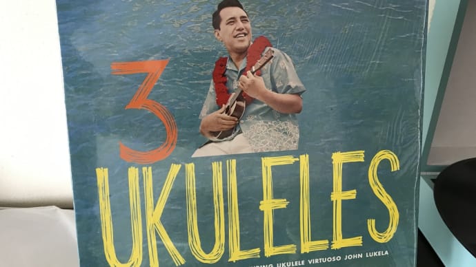 3 Ukuleles (1960s, 不明) / John Lukela 