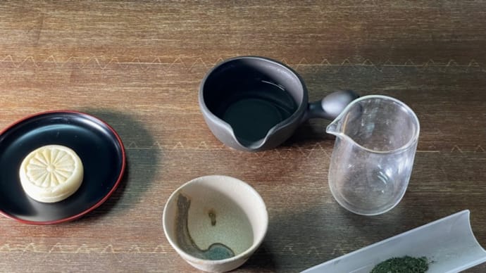 戯れ言 09/07 お茶の淹れ方が、難しい。