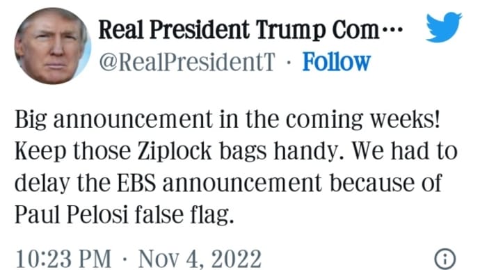 トランプ大統領！11月4日今後数週間で重大発表！ポー ル・ペロシ（ナンシー・ペシロの夫）の偽旗により【EBS緊急放送】の発表を遅らせなければなりませんでした】とツイート！ナンシーペシロ逮捕の情報