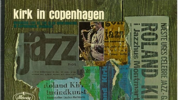 ROLAND KIRK / kirk in copenhagen (Mercury) 