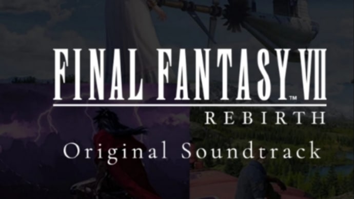 ファイナルファンタジー7リバースサントラ発売