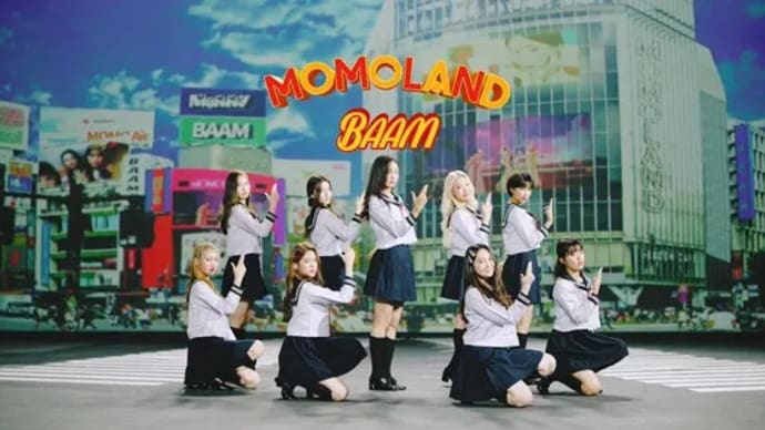 While watching "BAAM -Japanese ver.-" MV (MOMOLAND)