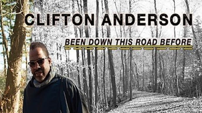 CLIFTON ANDERSON、トロンボーンな方なんだね：D