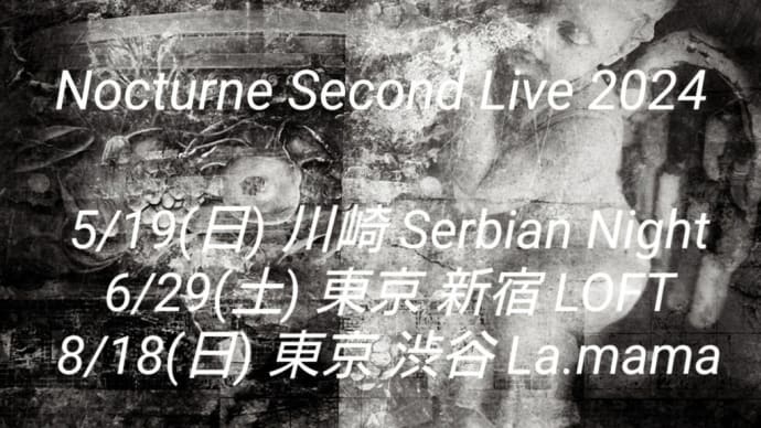 Nocturne Second Live 2024/5/19