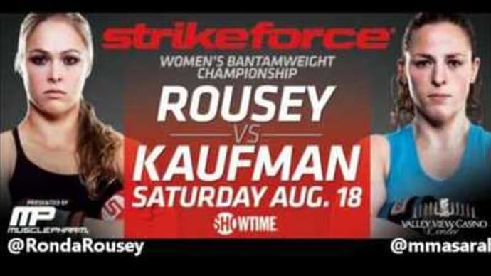 Rousey vs. Kaufman Previewほか