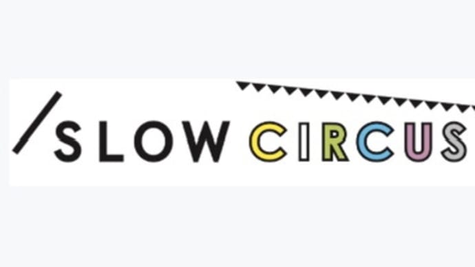 SLOW CIRCUS PROJECT introduction video_200404