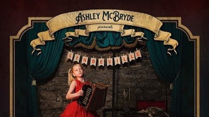 アシュリー・マクブライド Ashley McBryde - Ashley McBryde Presents: Lindeville～アメリカ中間層の受難を描いた快作