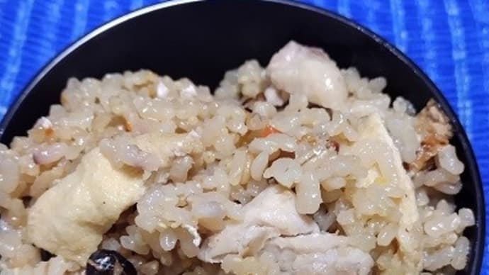 【12/02晩御飯】桜島鶏と油揚げ追加でヤマモリ/鶏釜飯をまた作ったんだね:D