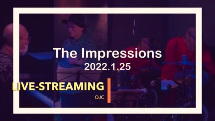 The impressions 無観客配信Live🎶