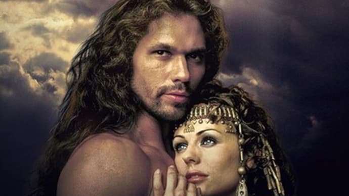 史劇を愉しむ その37章「サムソンとデリラ」SAMSON AND DELILAH(1996)