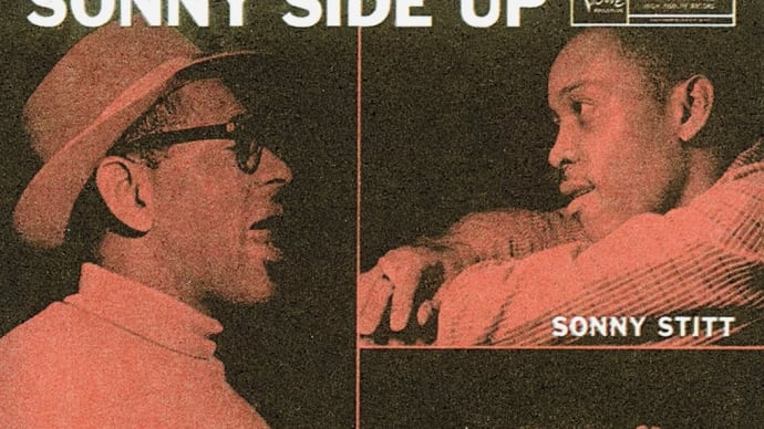 今宵のジャズ「Dizzy Gillespie, Sonny Stitt, Sonny Rollins」