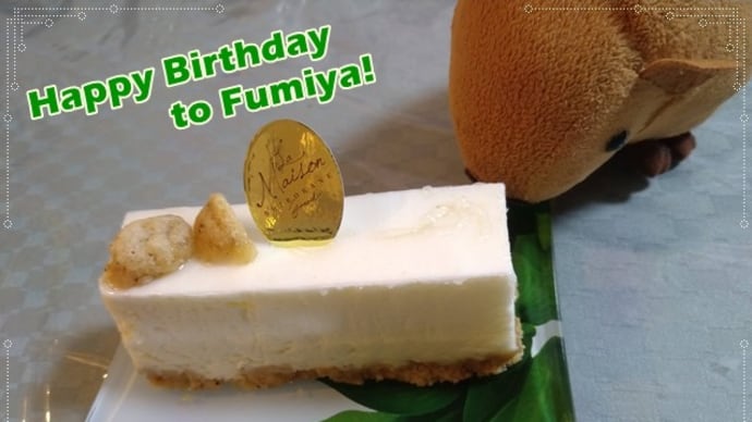 Happy Birthday to you Fumiya!
