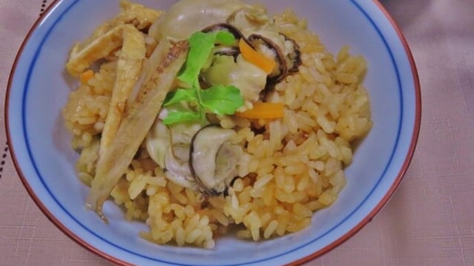旬の牡蠣を楽しむー続編!・・・炊込みご飯 卵とじ
