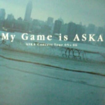 『MY GAME IS ASKA』