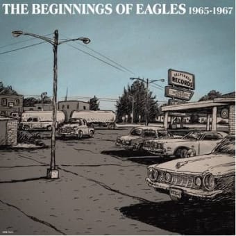 The Beginnings of Eagles 1965-1967 （イーグルス前夜）/ Various Artists 