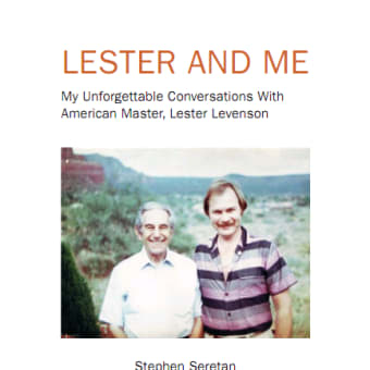 LESTER AND ME - CHAPTER 1 The Path to Lester - Stephen Seretan 