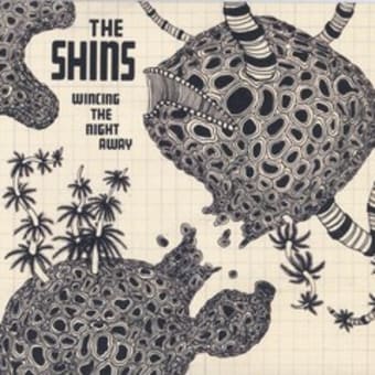  THE SHINS    『wincing the night away』