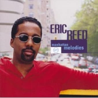 Eric Reed / Manhattan Melodies